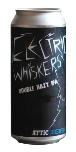 Electric Whiskers, Attic Brewing Co.