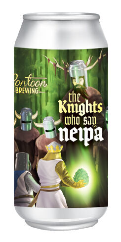 The Knights Who Say NEIPA, Pontoon Brewing