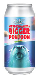 We're Gonna Need a Bigger Pontoon, Pontoon Brewing